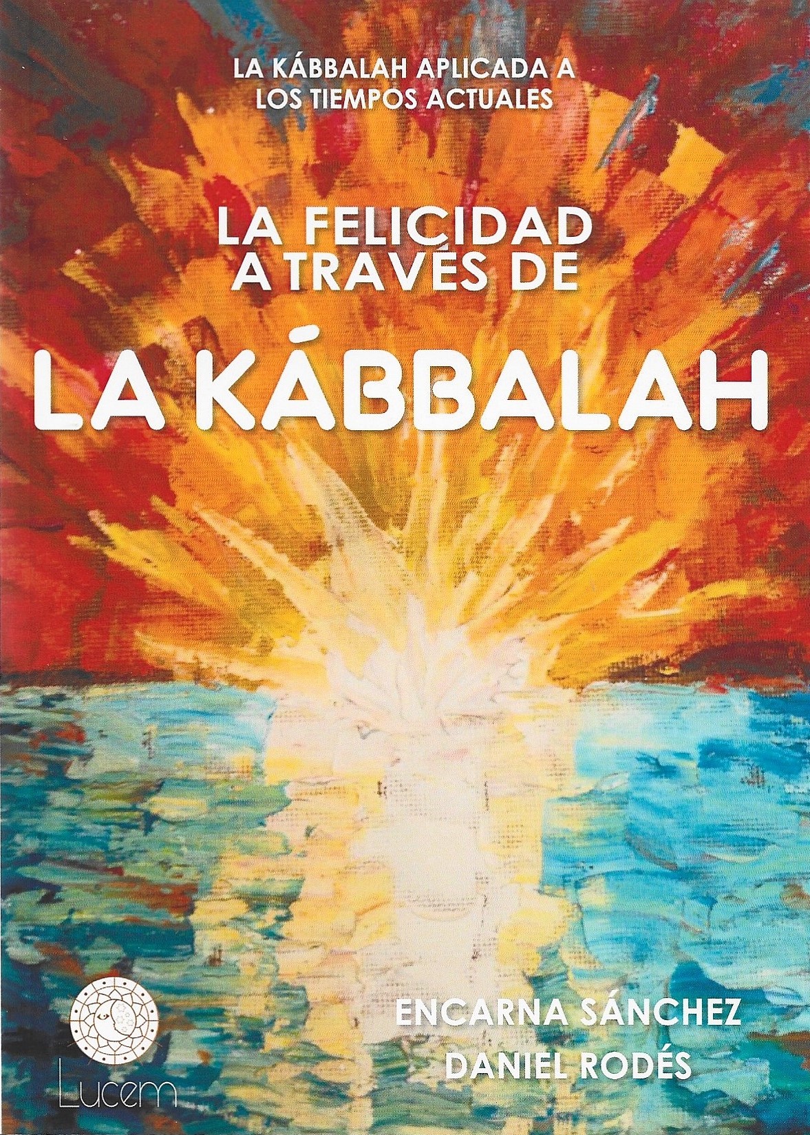 felicidad a traves de la cabala